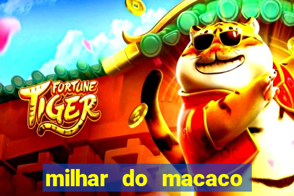 milhar do macaco que mais saem no jogo do bicho