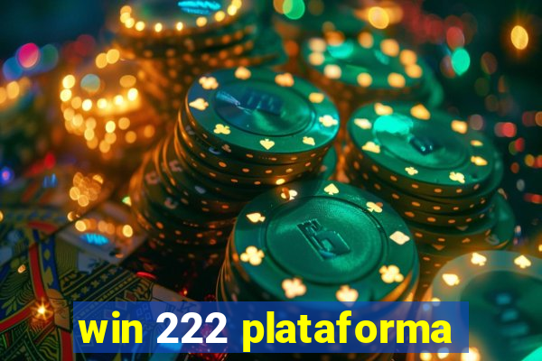 win 222 plataforma