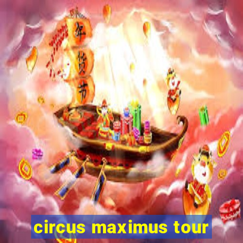 circus maximus tour