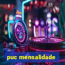 puc mensalidade