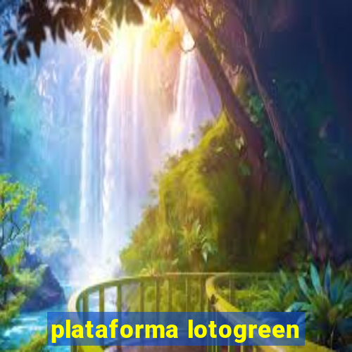 plataforma lotogreen