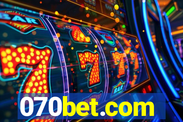 070bet.com