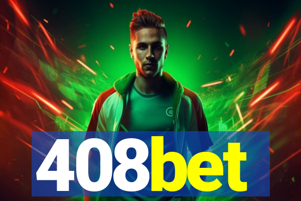 408bet