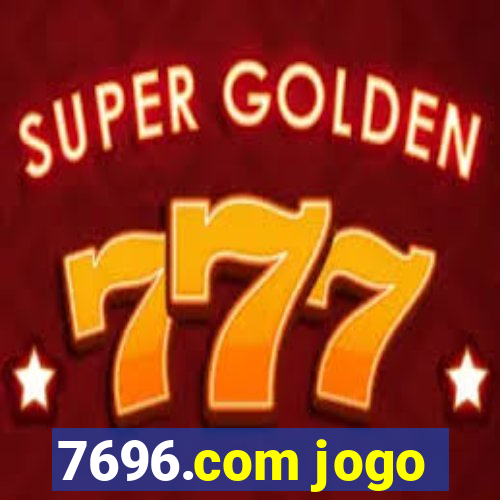 7696.com jogo