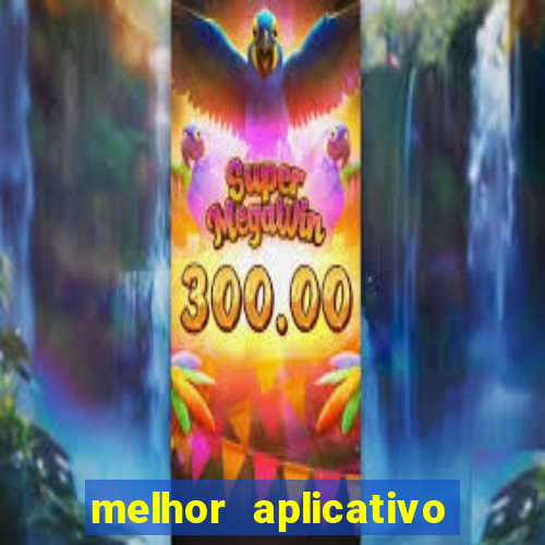 melhor aplicativo jogo do bicho