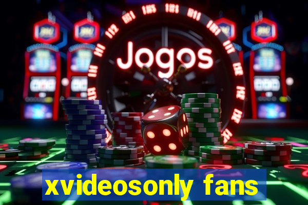 xvideosonly fans