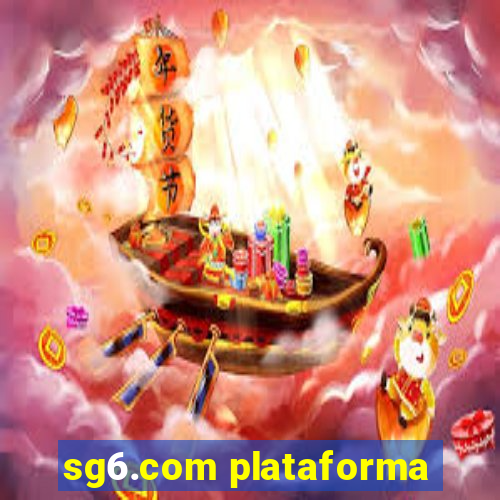 sg6.com plataforma