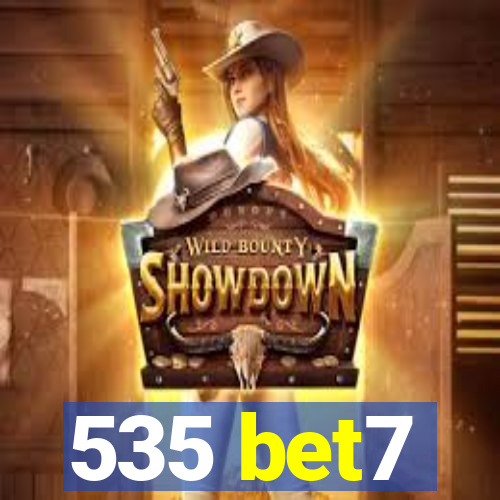 535 bet7