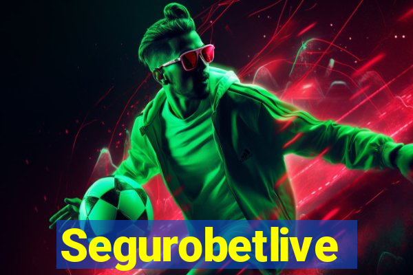 Segurobetlive