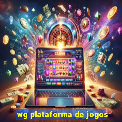 wg plataforma de jogos