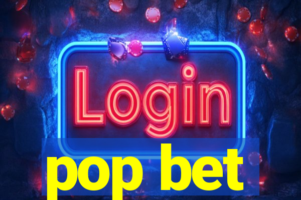 pop bet