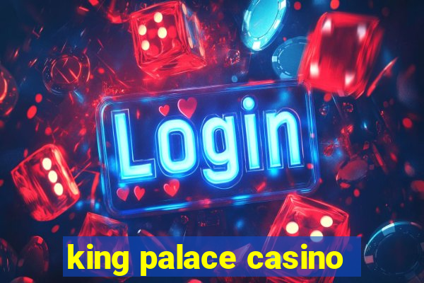 king palace casino