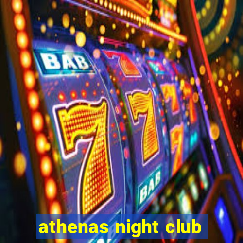 athenas night club