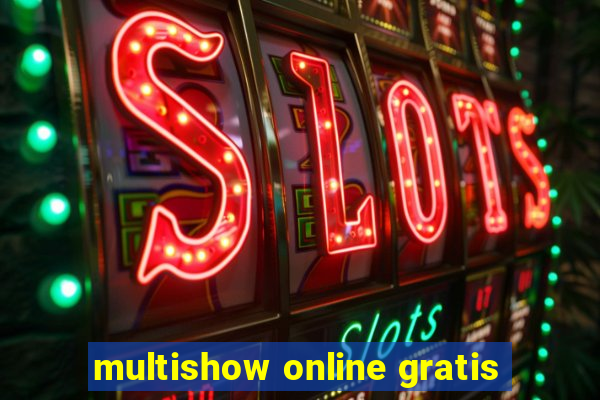 multishow online gratis