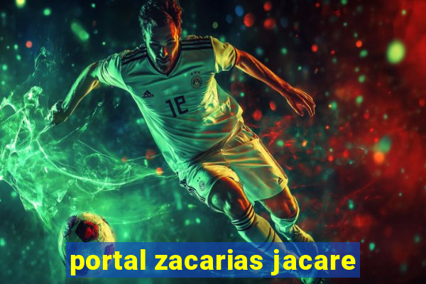 portal zacarias jacare