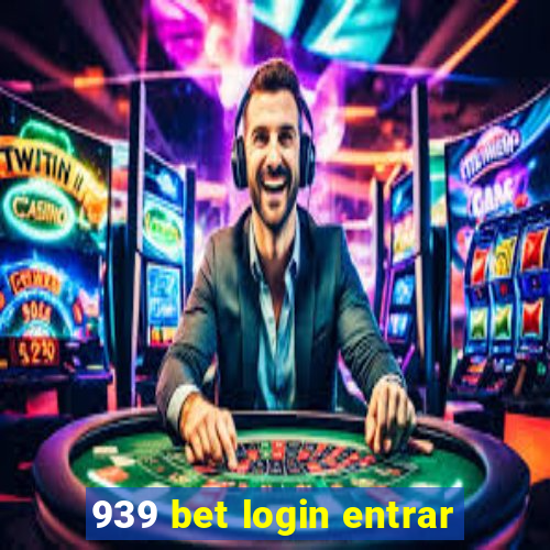 939 bet login entrar