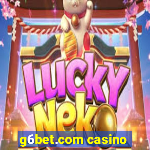 g6bet.com casino