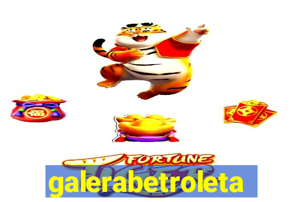 galerabetroleta