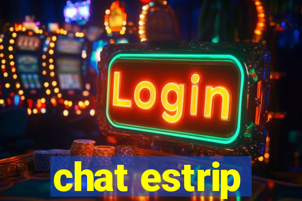 chat estrip