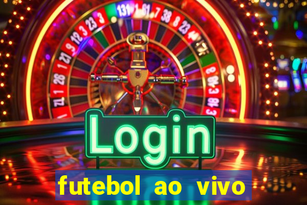 futebol ao vivo sem virus