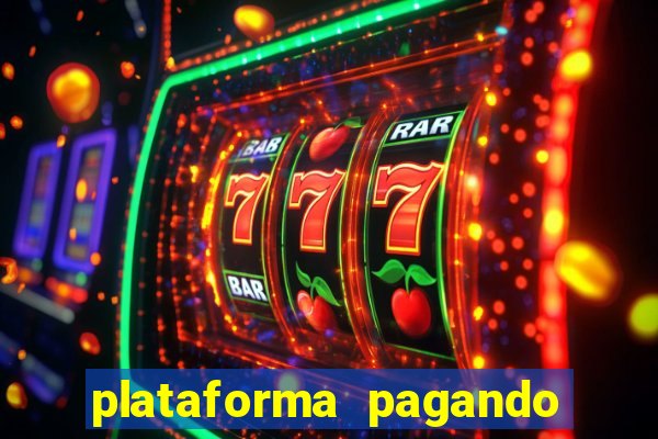 plataforma pagando muito fortune tiger