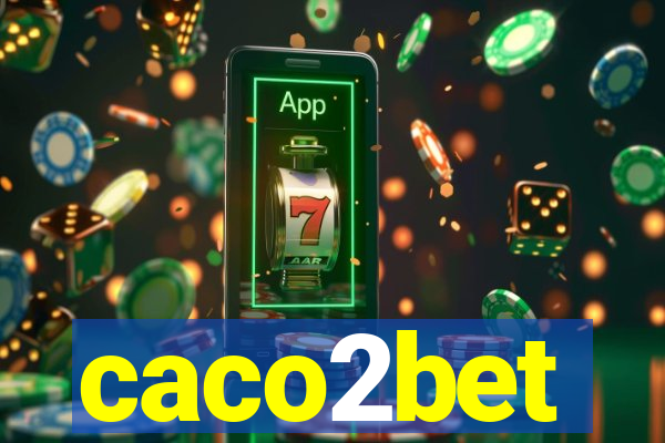 caco2bet