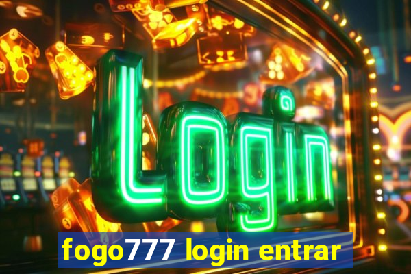 fogo777 login entrar