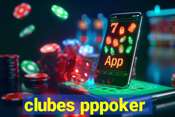 clubes pppoker