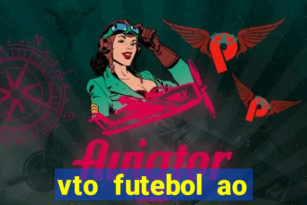 vto futebol ao vivo flamengo