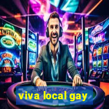 viva local gay