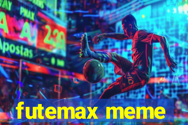 futemax meme