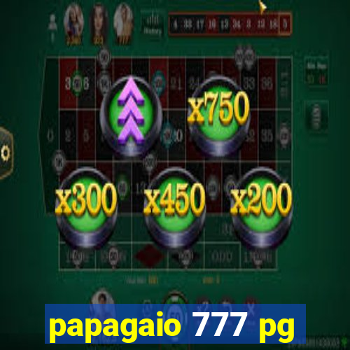 papagaio 777 pg