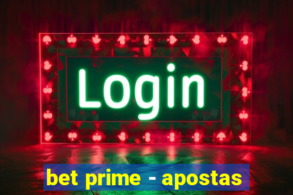 bet prime - apostas