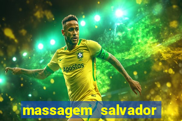 massagem salvador de bahia