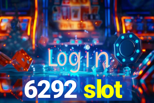 6292 slot