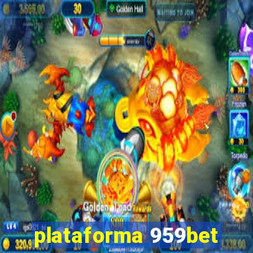 plataforma 959bet