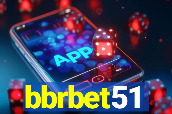 bbrbet51