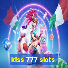 kiss 777 slots