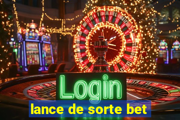 lance de sorte bet