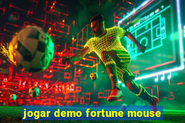 jogar demo fortune mouse