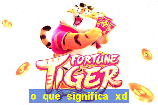 o que significa xd em jogos