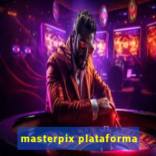 masterpix plataforma