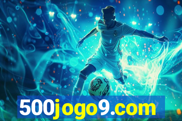 500jogo9.com