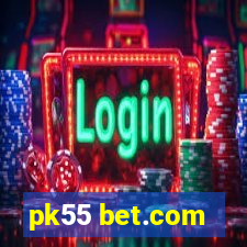 pk55 bet.com