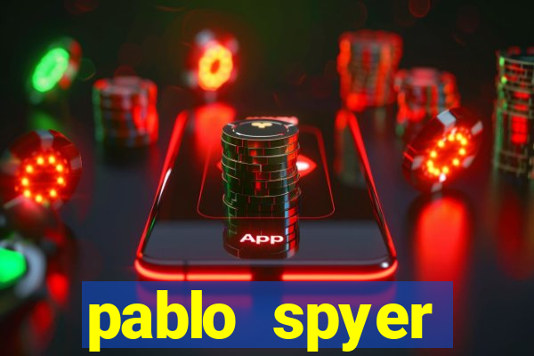 pablo spyer namorada atual