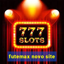 futemax novo site