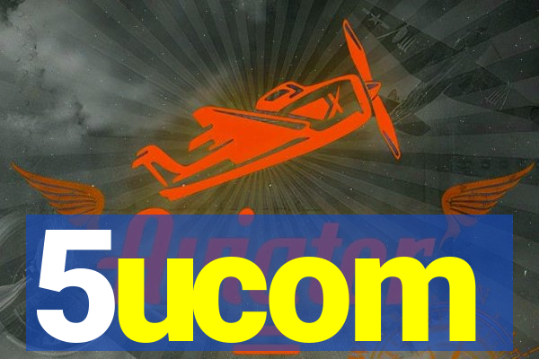 5ucom