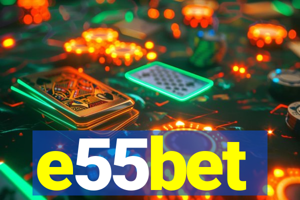 e55bet