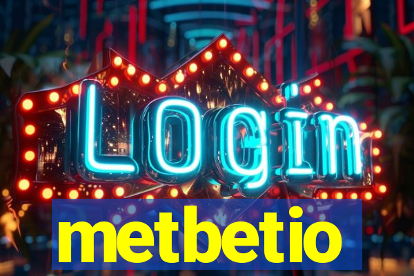 metbetio