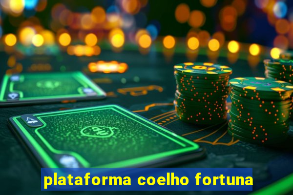 plataforma coelho fortuna